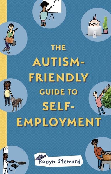 Produktbild: The Autism-Friendly Guide to Self-Employment