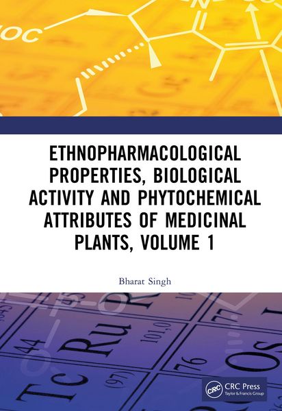 Produktbild: Ethnopharmacological Properties, Biological Activity and Phytochemical Attributes of Medicinal Plants, Volume 1