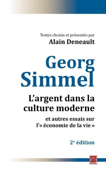 Produktbild: L'argent dans la culture moderne et autres essais sur l' economie de la vie : 2e edition