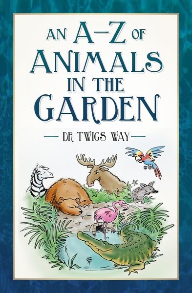 Produktbild: An A-Z of Animals in the Garden