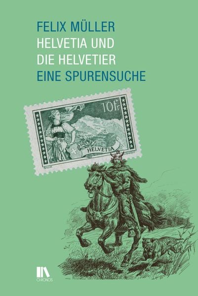 Produktbild: Helvetia und die Helvetier