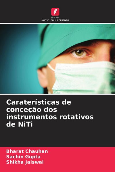 Produktbild: Carater&iacute;sticas de conce&ccedil;&atilde;o dos instrumentos rotativos de NiTi