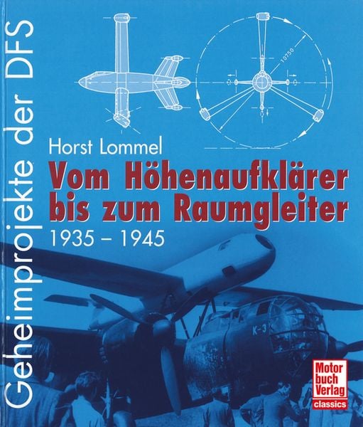 Geheimprojekte der DFS, Paperback von Horst Lommel, Motorbuch Verlag, 9783613048355