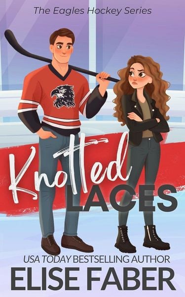 Produktbild: Knotted Laces (Eagles Hockey, #2)