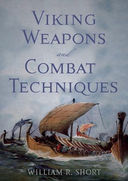 Produktbild: Viking Weapons and Combat Techniques