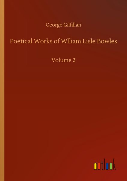 Produktbild: Poetical Works of Wlliam Lisle Bowles