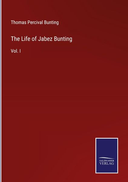 Produktbild: The Life of Jabez Bunting