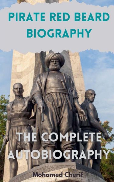 Produktbild: Pirate Red Beard Biography. The Complete Autobiography