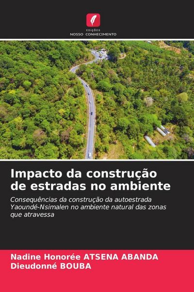 Produktbild: Impacto da constru&ccedil;&atilde;o de estradas no ambiente