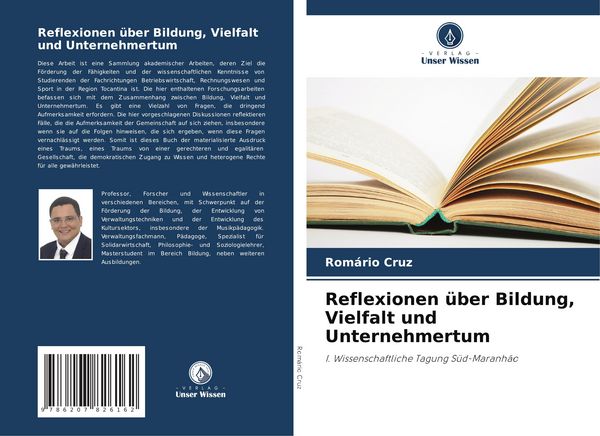 Reflexionen über Bildung, Vielfalt und Unternehmertum, Taschenbuch von Romário Cruz, Verlag Unser Wissen, 9786207826162