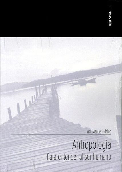 Produktbild: Antropolog&iacute;a. Para entender al ser humano