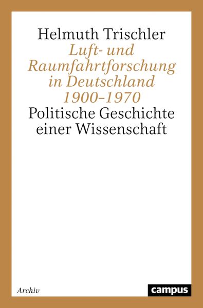 Produktbild: Luft- und Raumfahrtforschung in Deutschland 1900-1970