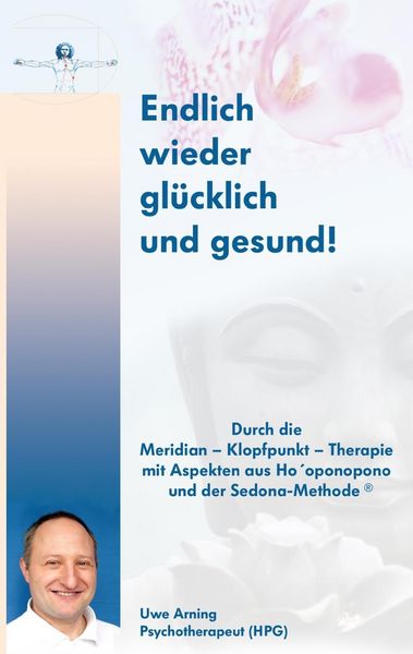 Produktbild: Endlich wieder gl&uuml;cklich und gesund!
