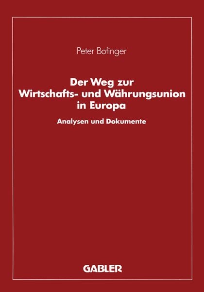 Produktbild: Der Weg zur Wirtschafts- und W&auml;hrungsunion in Europa