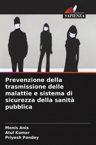 Produktbild: Prevenzione della trasmissione delle malattie e sistema di sicurezza della sanit&agrave; pubblica
