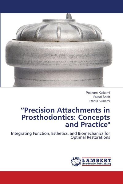 Produktbild: "Precision Attachments in Prosthodontics: Concepts and Practice"