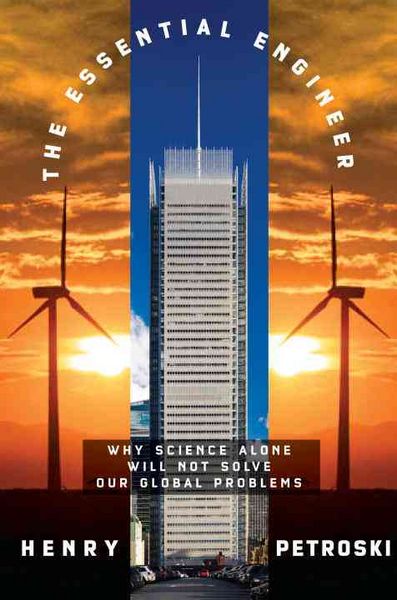Produktbild: The Essential Engineer: Why Science Alone Will Not Solve Our Global Problems