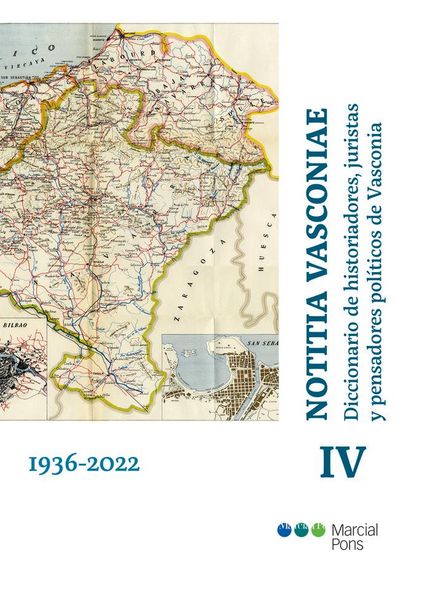Produktbild: Notitia Vasconiae : diccionario de historiadores, juristas y pensadores pol&iacute;ticos de Vasconia IV, 1936-2022
