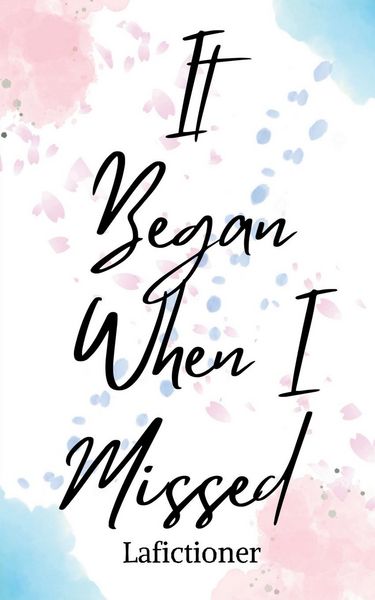 Produktbild: It Began When I Missed