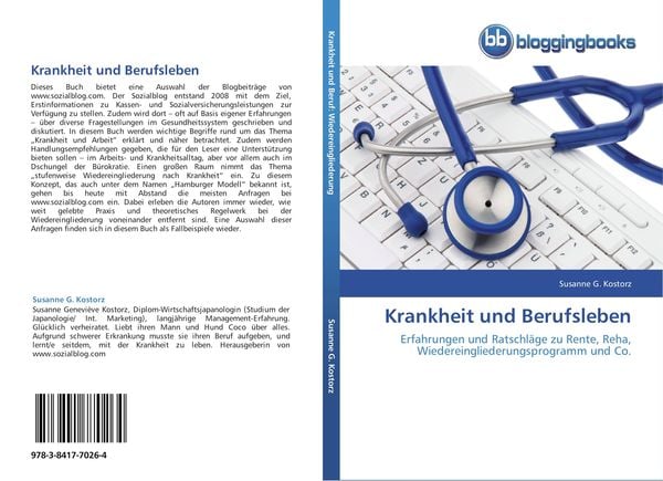 Krankheit und Berufsleben, Taschenbuch von Susanne G. Kostorz, Bloggingbooks, 9783841770264
