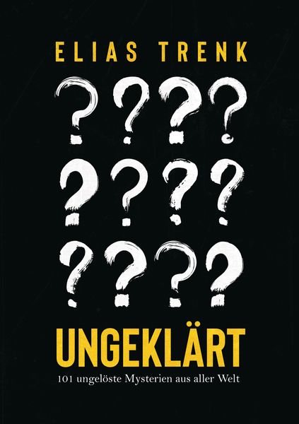Ungeklärt., Taschenbuch von Elias Trenk, BoD – Books on Demand, 9783819281419