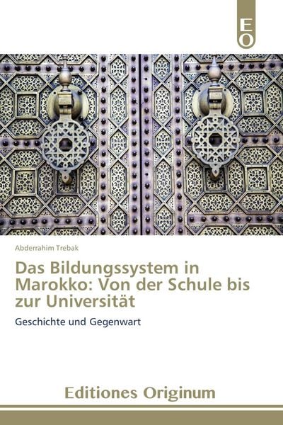 Produktbild: Das Bildungssystem in Marokko: Von der Schule bis zur Universit&auml;t
