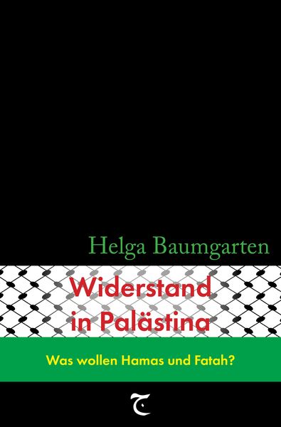 Produktbild: Widerstand in Pal&auml;stina: Was wollen Hamas und Fatah?