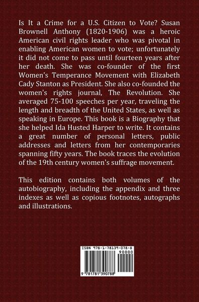 Produktbild: The Life and Work of Susan B. Anthony Volume 1 & Volume 2, with Appendix, 3 Indexes, Footnotes and Illustrations