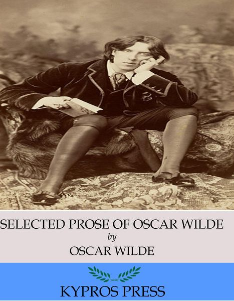 Produktbild: The Selected Prose of Oscar Wilde