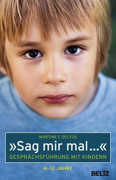 Produktbild: 'Sag mir mal ...' Gespr&auml;chsf&uuml;hrung mit Kindern (4 - 12 Jahre)