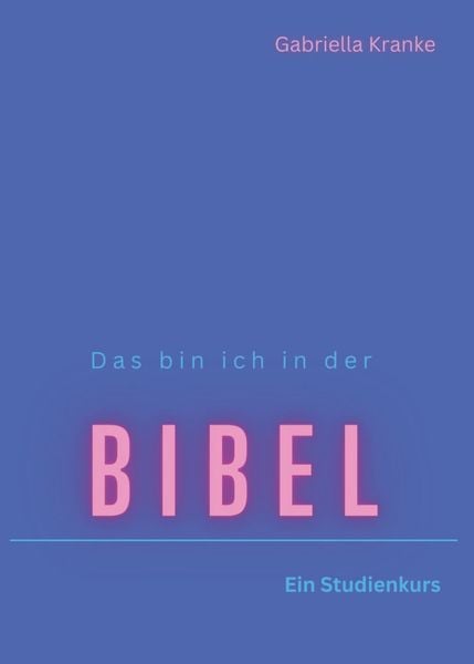 Produktbild: Das bin ich in der Bibel - Ein Studienkurs