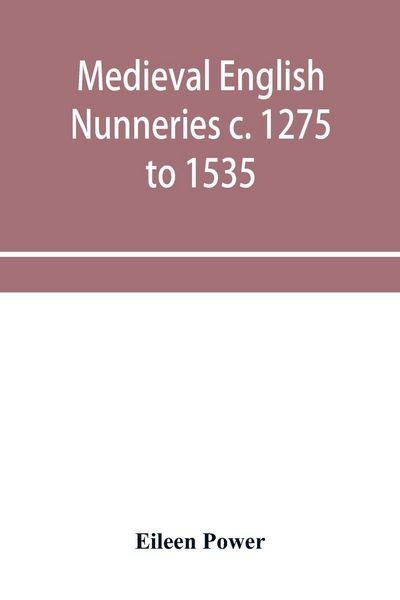 Produktbild: Medieval English nunneries c. 1275 to 1535