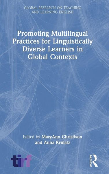 Produktbild: Promoting Multilingual Practices for Linguistically Diverse Learners in Global Contexts