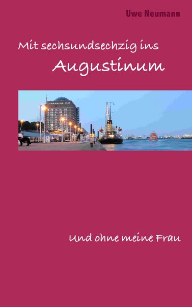 Produktbild: Mit 66 ins Augustinum und ohne meine Frau