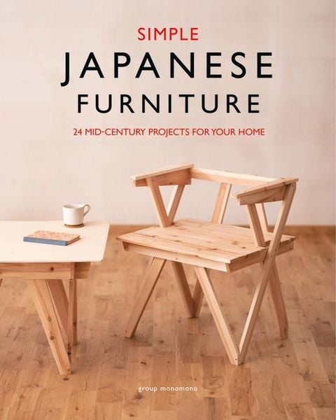 Simple Japanese Furniture, Taschenbuch von Group Monomono, GMC, 978-1-78494-632-6