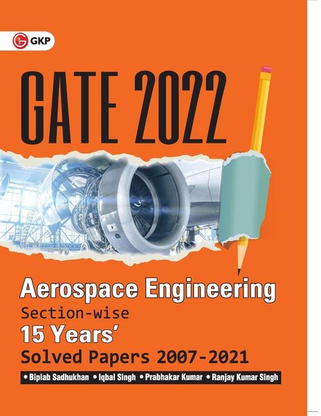 Produktbild: GATE 2022 - Aerospace Engineering - 15 Years Section-wise Solved Paper 2007-21 by Biplab Sadhukhan, Iqbal Singh, Prabhakar Kumar, Ranjay KR Singh