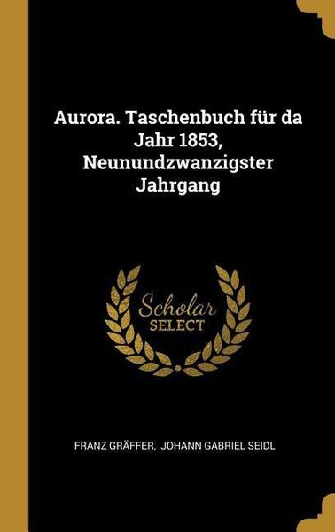 Produktbild: Aurora. Taschenbuch F&uuml;r Da Jahr 1853, Neunundzwanzigster Jahrgang