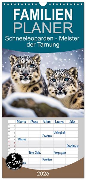 Familienplaner 2026 - Schneeleoparden - Meister der Tarnung mit 5 Spalten (Wandkalender, 21 x 45 cm) CALVENDO