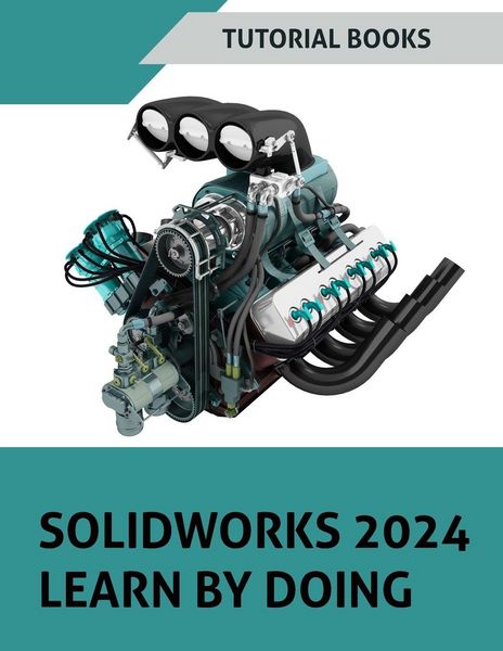 Produktbild: SOLIDWORKS 2024 Learn by doing (COLORED)