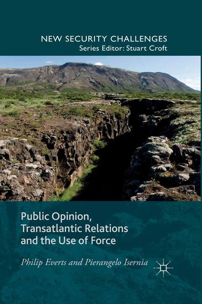 Produktbild: Public Opinion, Transatlantic Relations and the Use of Force
