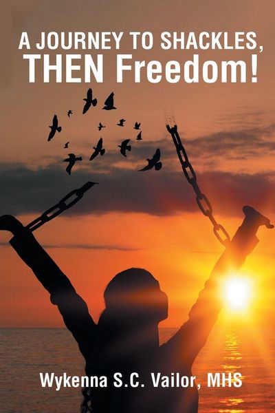 Produktbild: A Journey To Shackles, Then Freedom!