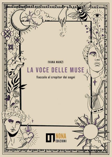 Produktbild: La voce delle muse. Fiaccole al crepitar dei sogni