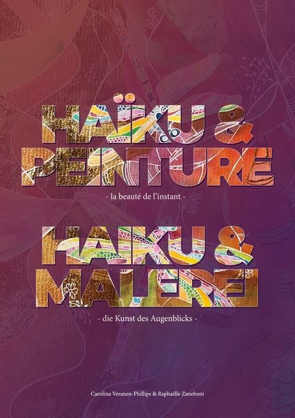 Produktbild: HA&Iuml;KU & PEINTURE - la beaut&eacute; de l&acute;instant