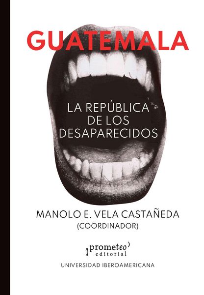 Produktbild: Guatemala, la rep&uacute;blica de los desaparecidos