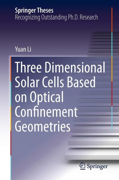 Produktbild: Three Dimensional Solar Cells Based on Optical Confinement Geometries