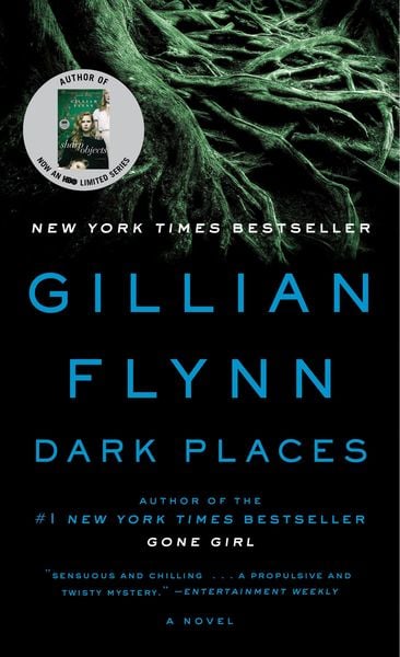 Dark Places, Taschenbuch von Gillian Flynn, Random House LLC US, 978-0-307-34157-0