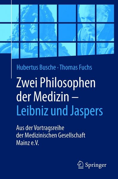 Produktbild: Zwei Philosophen der Medizin - Leibniz und Jaspers