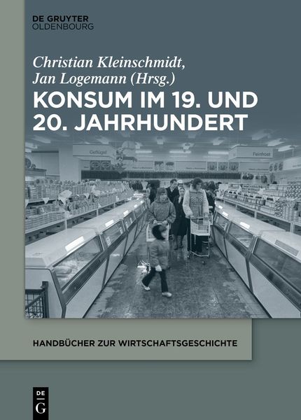 Produktbild: Konsum im 19. und 20. Jahrhundert