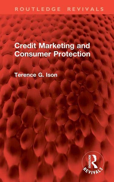 Produktbild: Ison, T: Credit Marketing and Consumer Protection