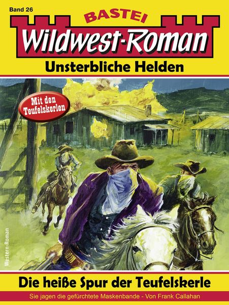 Produktbild: Wildwest-Roman - Unsterbliche Helden 26